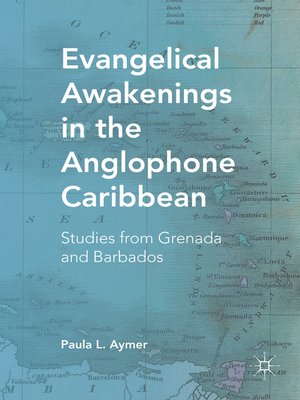 cover image of Evangelical Awakenings in the Anglophone Caribbean